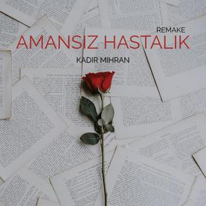 Amansiz Hastalik