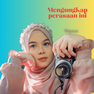 Mengungkap perasaan ini