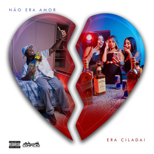 Não Era Amor Era Cilada