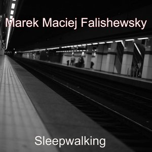 Sleepwalking
