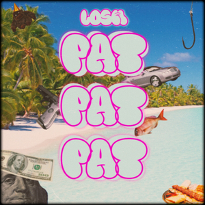 Pat Pat Pat