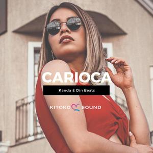 Carioca (feat. Kanda & Din Beats)
