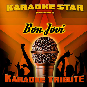 It's My Life (Bon Jovi Karaoke Tribute)