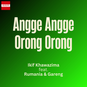 Angge Angge Orong Orong