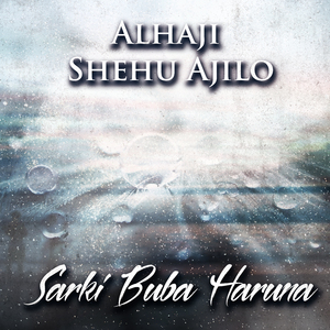 Sarki Buba Haruna (Medley Part 1)