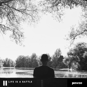 Life Is a Battle