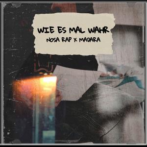 WIE ES MAL WAR (feat. Madara)