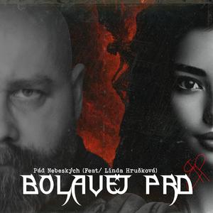 Pád Nebeských (feat. Linda Hrušková)