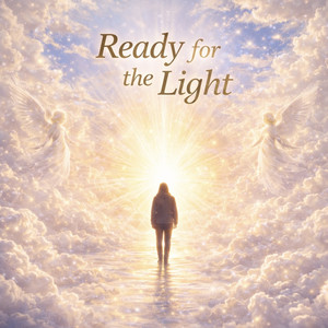 Ready For The Light