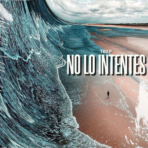 No Lo Intentes
