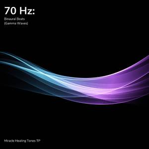 70 Hz: Granular Miracle Sleep Tones (Gamma Waves)