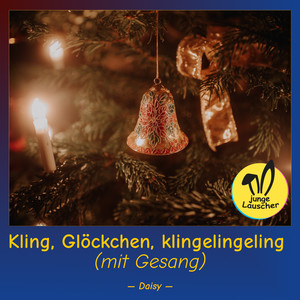 Kling, Glöckchen, klingelingeling