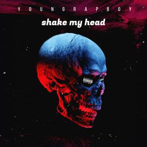 Shake My Head