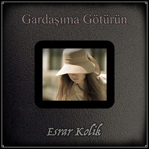 Gardaşıma Götürün