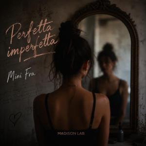 Perfetta imperfetta