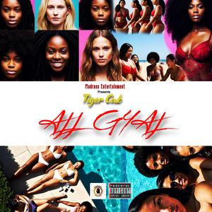 All Gyal (feat. Tyger Cub)