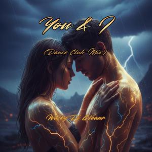 You & I (Dance club Mix)