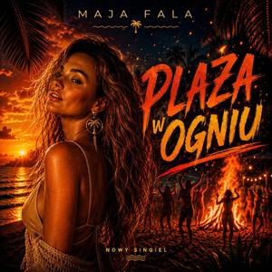 Plaża w Ogniu