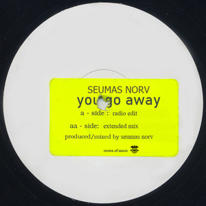 You Go Away (Extended Mix)