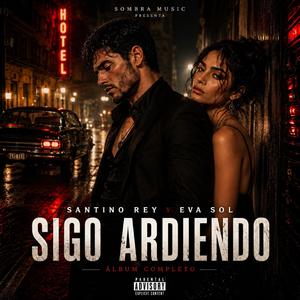Sigo ardiendo
