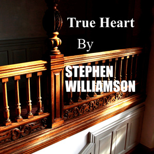 True Heart (Original Score)