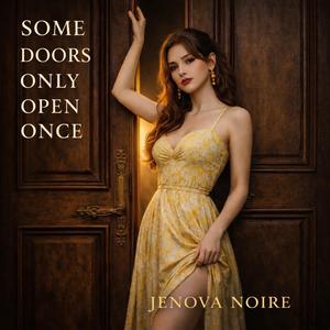 Some Doors Only Open Once