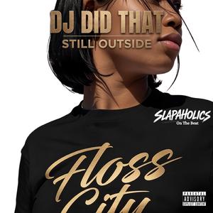 Still Outside (feat. Young Tenda) (“Grunge Remix”)