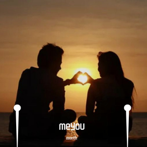 MeYou（month remix）