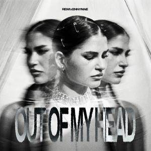 CAN'T GET YOU OUT OF MY HEAD FT. ENNY-MAE (REWI EDIT)