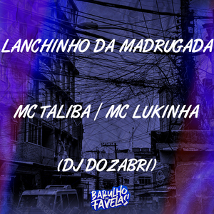 Lanchinho da Madrugada