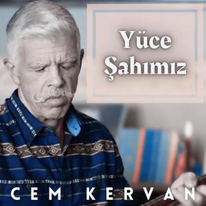 Yüce Şahımız