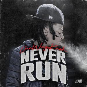 Never Run