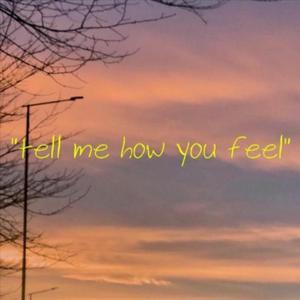 How U Feel