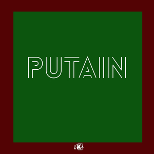PUTAIN