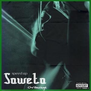 Soweto (Speed up)