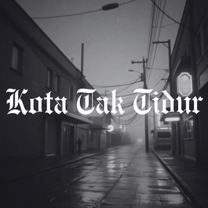 Kota Tak Tidur
