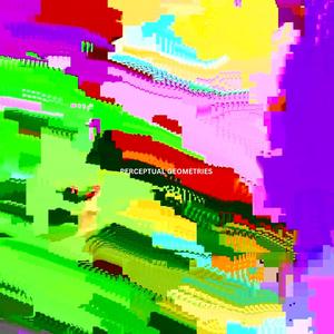 Perceptual Geometries (Extended Mix)