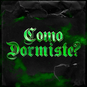 Como Dormiste? (Remix)