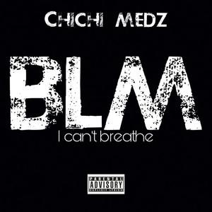 BLM (I Can't Breathe)