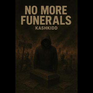 No More Funerals