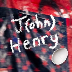 J(ohn) Henry