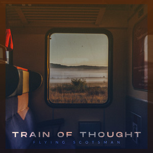 Train Of Thought