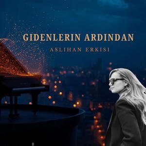 GIDENLERIN ARDINDAN