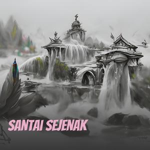 Santai Sejenak