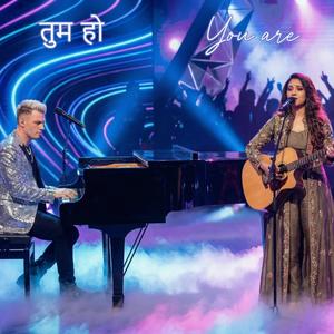 तुम हो.. You are...