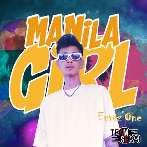 Manila Girl (feat. Eevez'One)