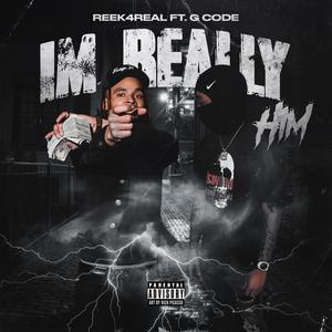 I'm Really Him (feat. G Code)