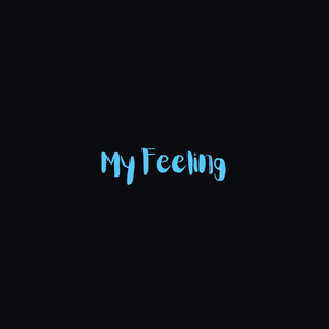 My Feeling