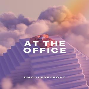 At The Office
