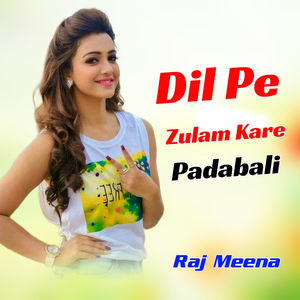 Dil Pe Zulam Kare Padabali